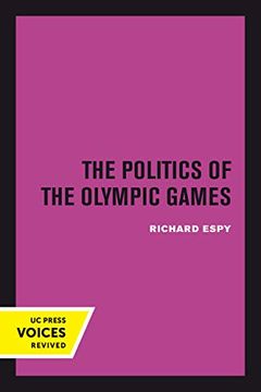 portada The Politics of the Olympic Games: With an Epilogue, 1976 - 1980 (en Inglés)