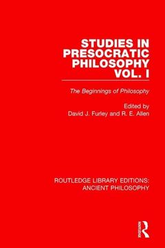 portada Studies in Presocratic Philosophy Volume 1: The Beginnings of Philosophy (en Inglés)