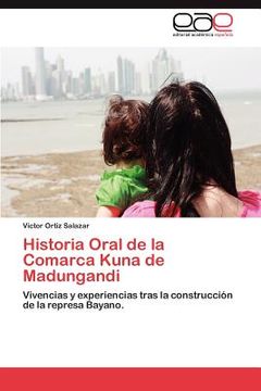 portada historia oral de la comarca kuna de madungandi (en Inglés)