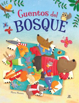 portada Cuentos del Bosque: Un Libro de Cuentos Para Aprender a ser Mejores (in Spanish)