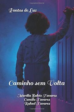 portada Pontos de Luz: Caminho sem Volta (in Portuguese)