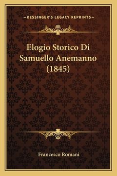 portada Elogio Storico Di Samuello Anemanno (1845) (en Italiano)