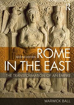 portada Rome in the East: The Transformation of an Empire