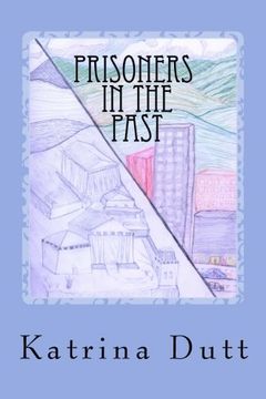portada Prisoners in the Past (2nd Edition) (Polly Series) (Volume 2)