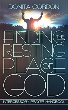 portada Finding the Resting Place of God: Intercessory Prayer Handbook (en Inglés)