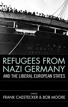 portada Refugees From Nazi Germany and the Liberal European States 