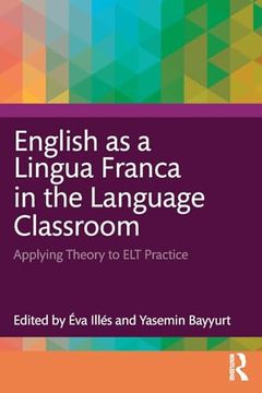 portada English as a Lingua Franca in the Language Classroom (en Inglés)