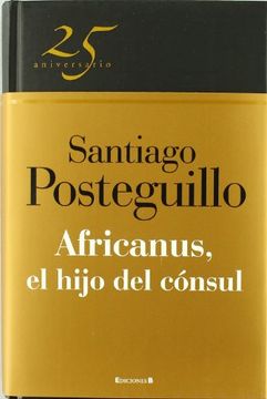 Africanus: El hijo del consul (Escipión el Africano 1)