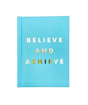 portada Believe and Achieve: Inspirational Quotes and Affirmations for Success and Self-Confidence (en Inglés)