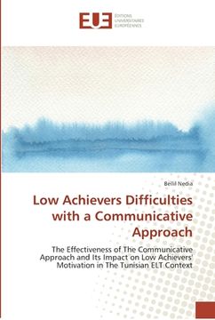 portada Low Achievers Difficulties with a Communicative Approach (en Inglés)