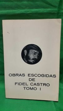 portada Obras Escogidas de Fidel Castro. Tomo i (1953-1962)