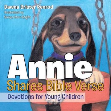 portada Annie Shares Bible Verse: Devotions for Young Children