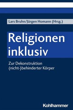 portada Religionen Inklusiv: Zur Dekonstruktion (Nicht-)Behinderter Korper (en Alemán)