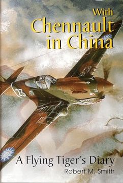 portada With Chennault in China: A Flying Tiger's Diary (en Inglés)