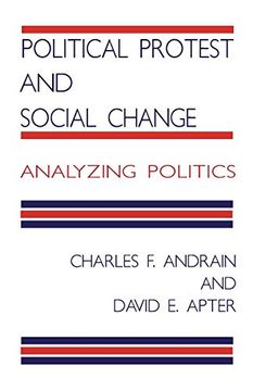 portada Political Protest and Social Change: Analyzing Politics (en Inglés)