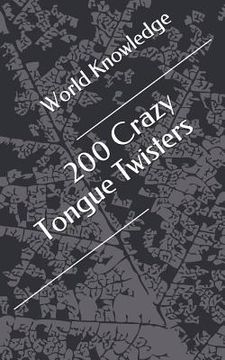 portada 200 Crazy Tongue Twisters (in English)