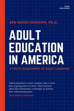 portada Adult Education in America: A Policy Assessment of Adult Learning 