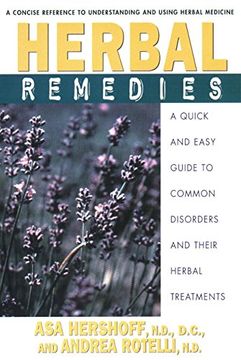 portada Herbal Remedies: A Quick and Easy Guide to Common Disorders and Their Herbal Remedies (en Inglés)