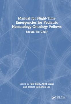 portada Manual for Night-Time Emergencies for Pediatric Hematology-Oncology Fellows: Should we Chat?