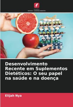 portada Desenvolvimento Recente em Suplementos Diet�Ticos: O seu Papel na Sa�De e na Doen�A