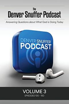 portada The Denver Snuffer Podcast Volume 3: 2020-2021 (in English)