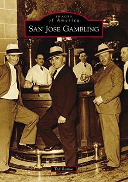 portada San Jose Gambling (Images of America) (en Inglés)