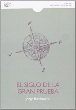 portada El Siglo de la Gran Prueba (in Spanish)