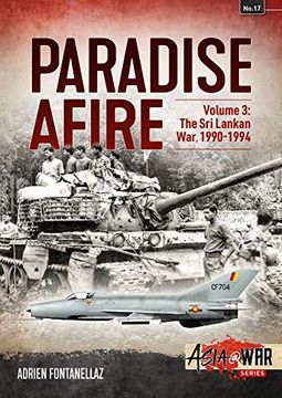 portada Paradise Afire: The Sri Lankan War: Volume 3 - 1990-1994 (en Inglés)