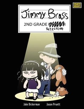 portada Jimmy Brass - 2nd Grade Detective (in English)