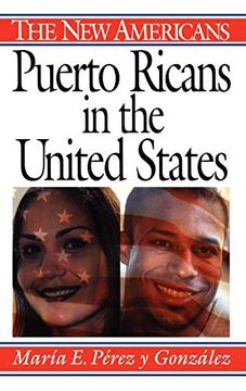 portada Puerto Ricans in the United States (The new Americans) (in English)