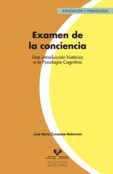 portada Examen de la Conciencia. Una Introducción Histórica a la Psicología Cognitiva (in Spanish)