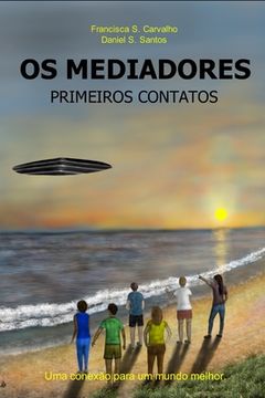 portada OS Mediadores: Primeiros Contatos (en Portugués)
