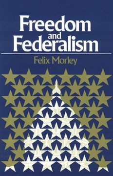 Freedom & Federalism (en Inglés)