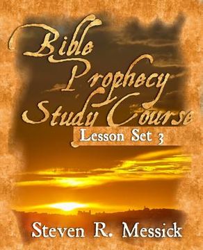 portada Bible Prophecy Study Course - Lesson Set 3 (en Inglés)