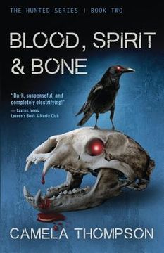 portada Blood, Spirit & Bone (in English)