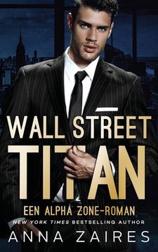 portada Wall Street Titan: Een Alpha Zone-roman