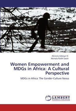 portada Women Empowerment and MDGs in Africa: A Cultural Perspective: MDGs in Africa: The Gender-Culture Nexus