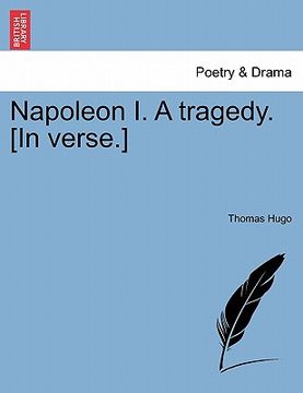 portada napoleon i. a tragedy. [in verse.]