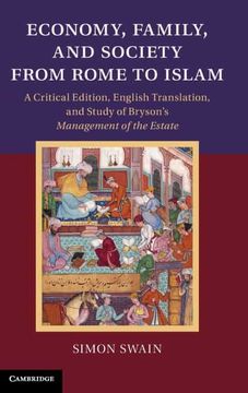 portada Economy, Family, and Society From Rome to Islam Hardback: A Critical Edition, English Translation, and Study of Bryson'S Management of the Estate (en Inglés)