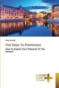 portada Five Steps To Prominence (en Inglés)
