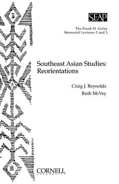 portada southeast asian studies: reorientations (the frank h. golay memorial lectures 2 and 3) (en Inglés)