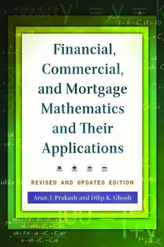 portada Financial, Commercial, and Mortgage Mathematics and Their Applications (en Inglés)