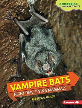 portada Vampire Bats: Nighttime Flying Mammals (Comparing Animal Traits) (en Inglés)