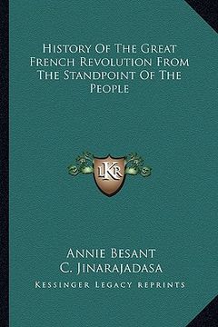 portada history of the great french revolution from the standpoint of the people (in English)