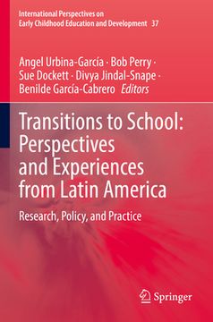 portada Transitions to School: Perspectives and Experiences from Latin America: Research, Policy, and Practice (in English)