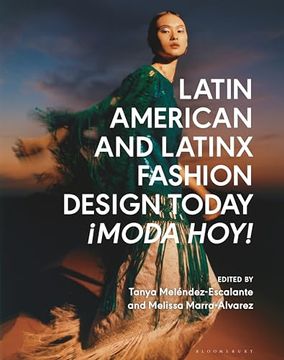 portada Latin American and Latinx Fashion Design Today -¡ Moda Hoy!