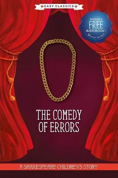 portada The Comedy of Errors (Easy Classics): A Shakespeare Children'S Story (Easy Classics): 1 (20 Shakespeare Children'S Stories (Easy Classics)) (en Inglés)