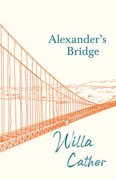 portada Alexander's Bridge;With an Excerpt by H. L. Mencken (en Inglés)