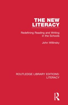 portada The new Literacy: Redefining Reading and Writing in the Schools