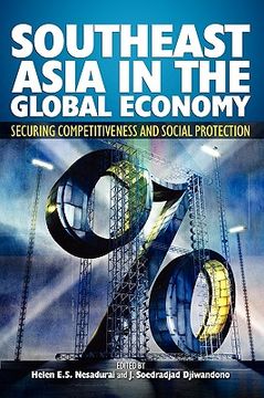 portada southeast asia in the global economy: securing competitiveness and social protection (en Inglés)